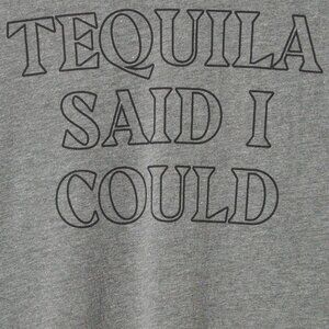 Torrid Size 6(30/32) Tequila Said I Could Everyday Crew Neck Tee